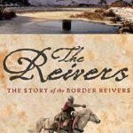 The Border Reivers by Alistair Moffat