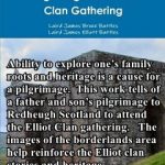 A Pilgrimage to the Elliot Clan Gathering and The Hermitage Castle.