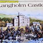 Armstrong’s Langholm Castle