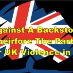 against a backstop theirfore the party for UK violence in NI